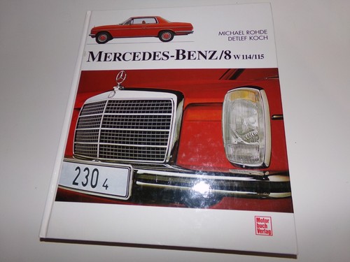 Mercedes benz w114 - mercedes, w115